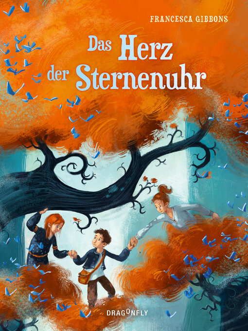 Title details for Das Herz der Sternenuhr by Francesca Gibbons - Available